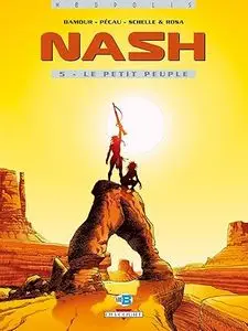 Nash - Tome 5 - Le petit peuple