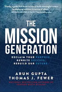 The Mission Generation