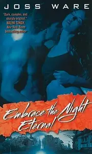 Embrace the Night Eternal: Envy Chronicles Book 2