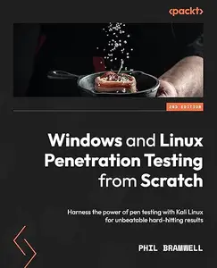 Windows and Linux Penetration Testing from Scratch - Second Edition (Repost)