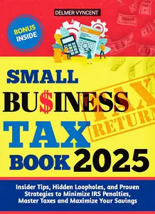 Small Business Tax Book 2025