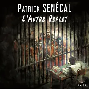 Patrick Senécal, "L'autre reflet"