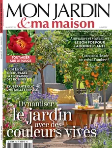Mon Jardin Ma Maison N.782 - Juin 2025