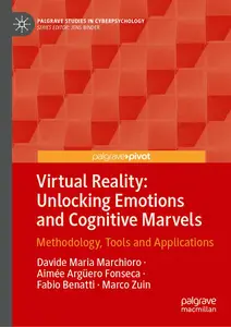 Virtual Reality: Unlocking Emotions and Cognitive Marvels