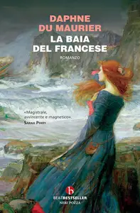 Daphne Du Maurier, Andrea Damiano - La baia del francese