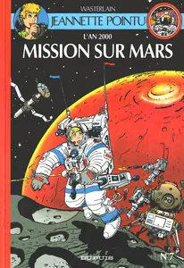 Les Aventures De Jeannette Pointu - Tome 7 - Mission Sur Mars
