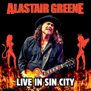 Alastair Greene - Live in Sin City (EP) (2025) [Official Digital Download]