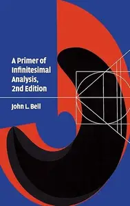 A Primer of Infinitesimal Analysis