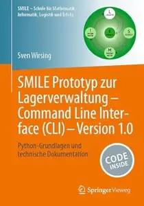 SMILE Prototyp zur Lagerverwaltung - Command Line Interface (CLI) - Version 1.0