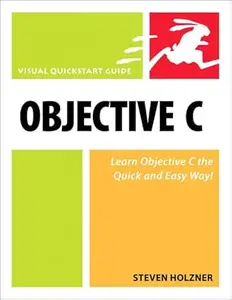 Objective-C: Visual Quickstart Guide (Repost)