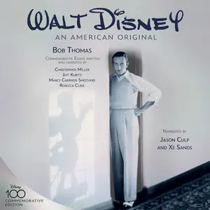 Walt Disney: An American Original: Disney Editions Deluxe