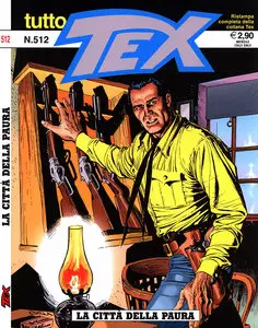 Tutto Tex - Volume 512 - La Città Della Paura