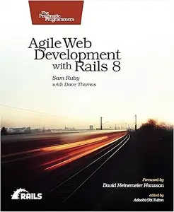 Agile Web Development with Rails 8