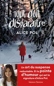 Tout doit disparaître - Alice Pol