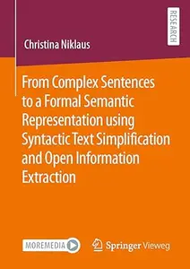 From Complex Sentences to a Formal Semantic Representation using Syntactic Text Simplification