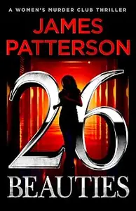 26 Beauties: A Women's Murder Club Thriller