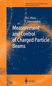 Measurement and Control of Charged Particle Beams