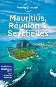 Lonely Planet Mauritius, Reunion & Seychelles (Travel Guide)