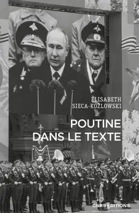 Poutine dans le texte - Elisabeth Sieca-Kozlowski