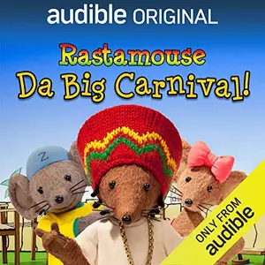 Rastamouse: Da Big Carnival! [Audiobook]