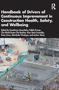 Handbook of Drivers of Continuous Improvement in Construction Health, Safety, and Wellbeing