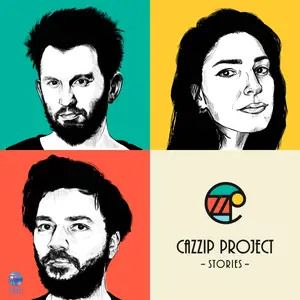 Cazzip Project - Stories (2018) [Official Digital Download]