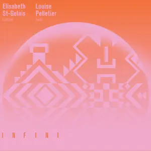 Elisabeth St-Gelais - INFINI (2024) [Official Digital Download 24/96]