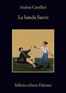 Andrea Camilleri - La banda Sacco (Repost)