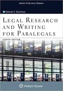 Legal Research and Writing for Paralegals, 8th Edition