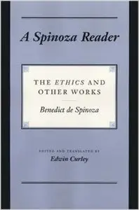 A Spinoza Reader: The "Ethics" and Other Works