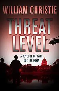 «Threat Level» by William Christie