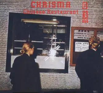 Chrisma - Chinese Restaurant (1977) {Polydor 1748796 rel 2007}