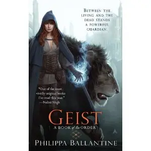 Philippa Ballantine - Geist (A Book of the Order)
