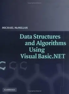 Michael McMillan, «Data Structures and Algorithms Using Visual Basic.NET»