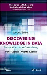 Discovering Knowledge in Data: An Introduction to Data Mining  Ed 2