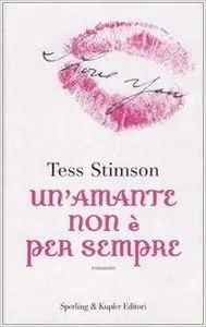 Stimson Tess - Un'Amante Non E' Per Sempre