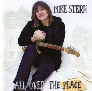 Mike Stern - All Over The Place (2012) {Heads Up}