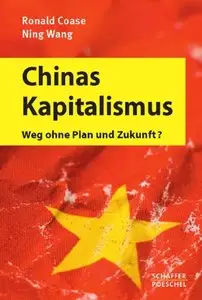 Chinas Kapitalismus: Weg ohne Plan und Zukunft?
