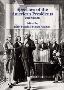 Speeches of the American Presidents, 2nd Edition