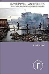 Environment and Politics (Routledge Introductions to Environment: Environment and Society Texts) [Kindle Edition]