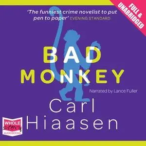 «Bad Monkey» by Carl Hiaasen