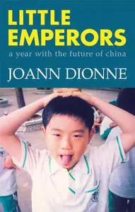 «Little Emperors» by JoAnn Dionne