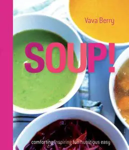 «Soup» by Vava Berry