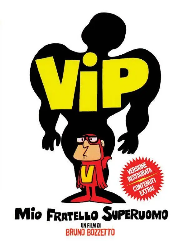 Bruno Bozzetto - Vip. Mio fratello superuomo