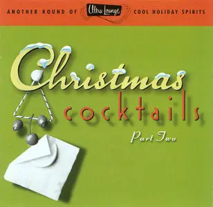 Ultra-Lounge: Christmas Cocktails Part 1-3