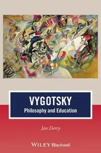 Vygotsky, Philosophy and Education