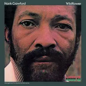 Hank Crawford - Wildflower (1973/2016) [Official Digital Download 24/192]