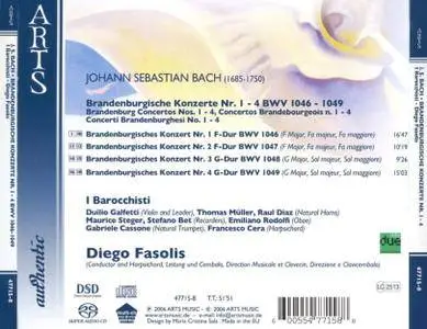 Diego Fasolis, I Barocchisti - Johann Sebastian Bach: Brandenburgische Konzerte BWV1046-1051 & Tripelkonzert BWV1044 (2006)