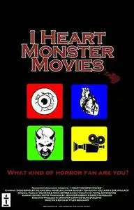 I Heart Monster Movies (2012)