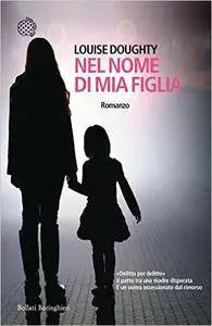 Louise Doughty - Nel nome di mia figlia